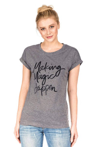 Haute Edition Making Magic Happen Tee DAILYHAUTE