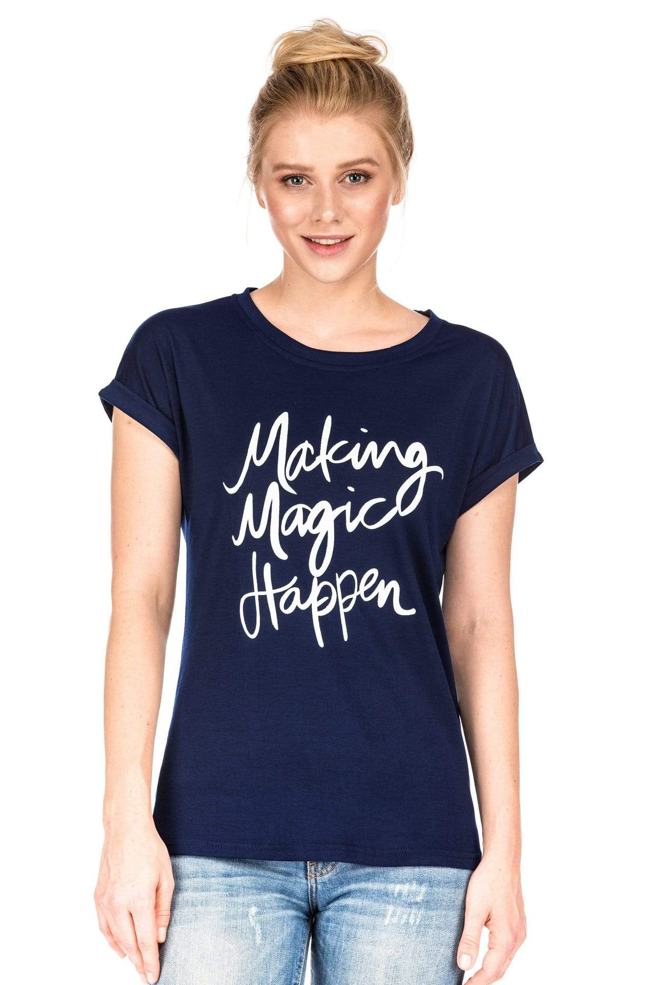 Haute Edition Making Magic Happen Tee DAILYHAUTE